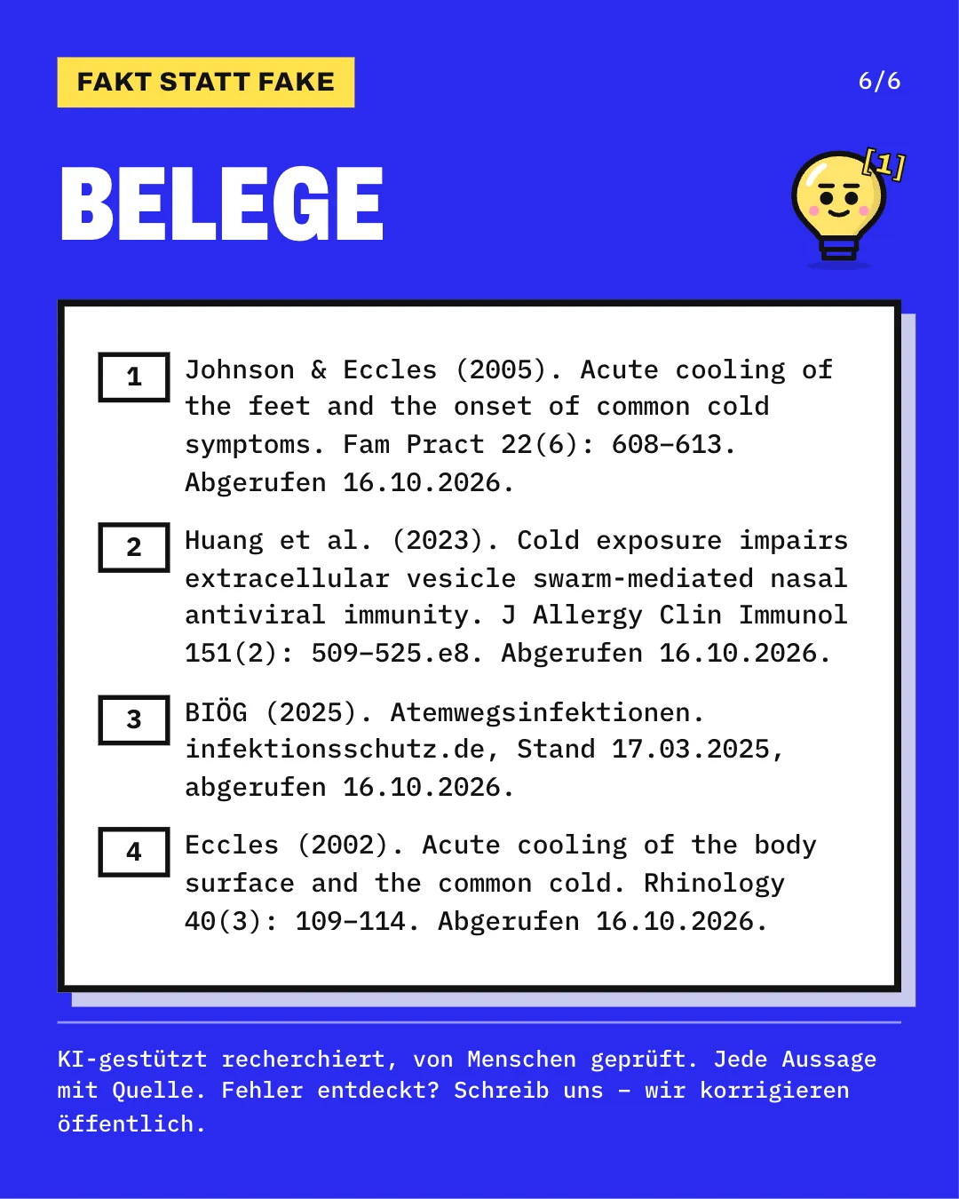 Slide 6: Die Slide listet die 4 Belege mit vollständiger Angabe auf. KI-gestützt recherchiert, von Menschen geprüft. Jede Aussage mit Quelle.