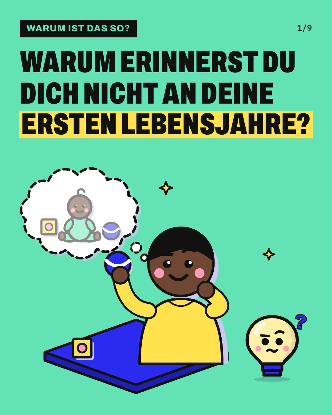 Warum erinnerst du dich nicht an deine ersten Lebensjahre?
