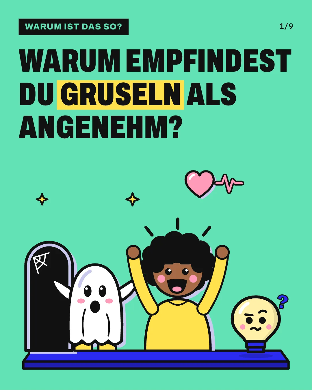 Warum empfindest du Gruseln als angenehm?