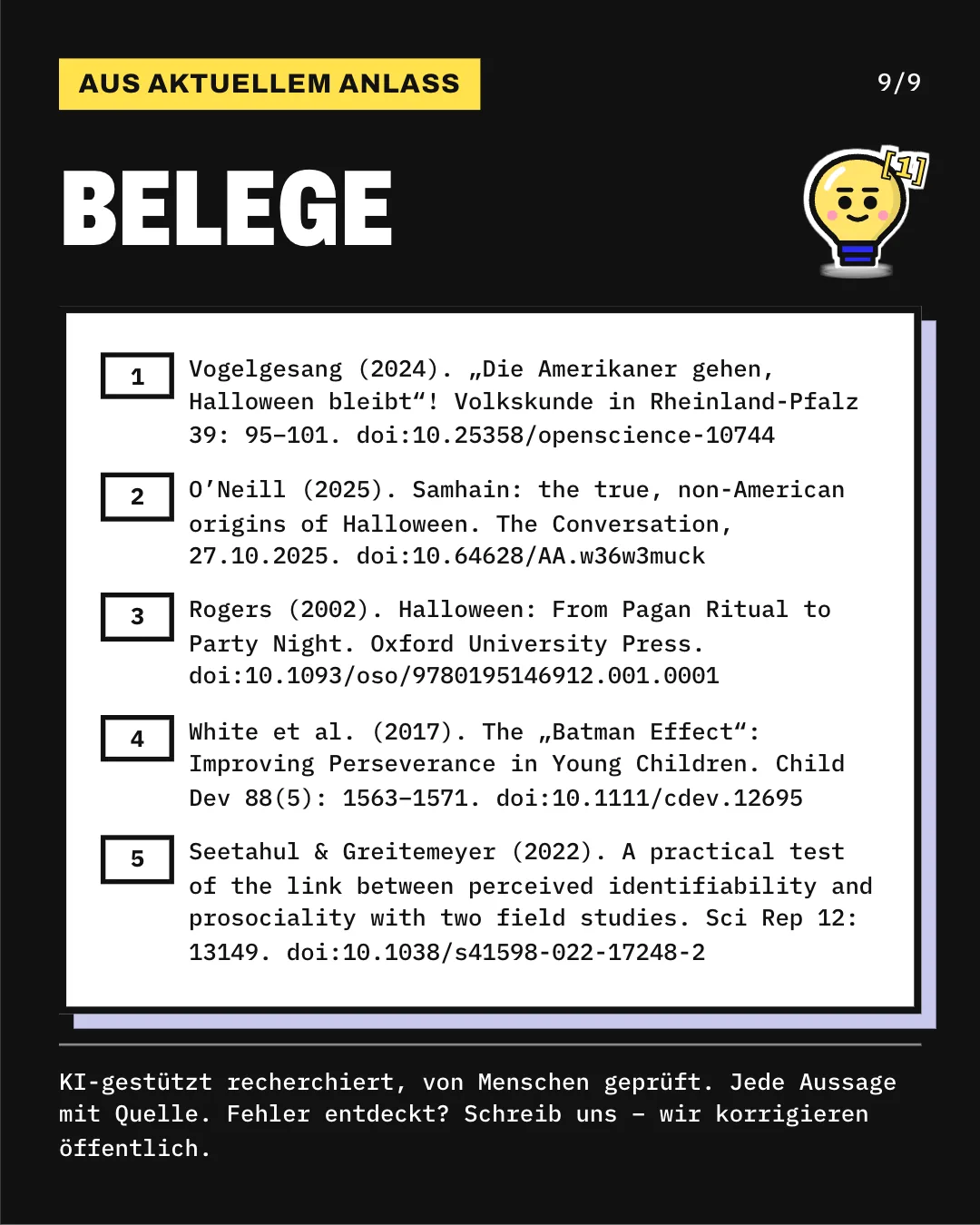 Slide 9: Die Slide listet die 5 Belege mit vollständiger Angabe auf. KI-gestützt recherchiert, von Menschen geprüft. Jede Aussage mit Quelle.